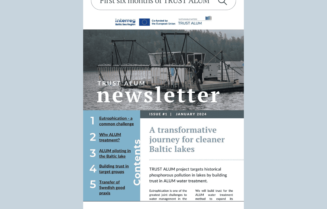 First six months of the TRUST ALUM project