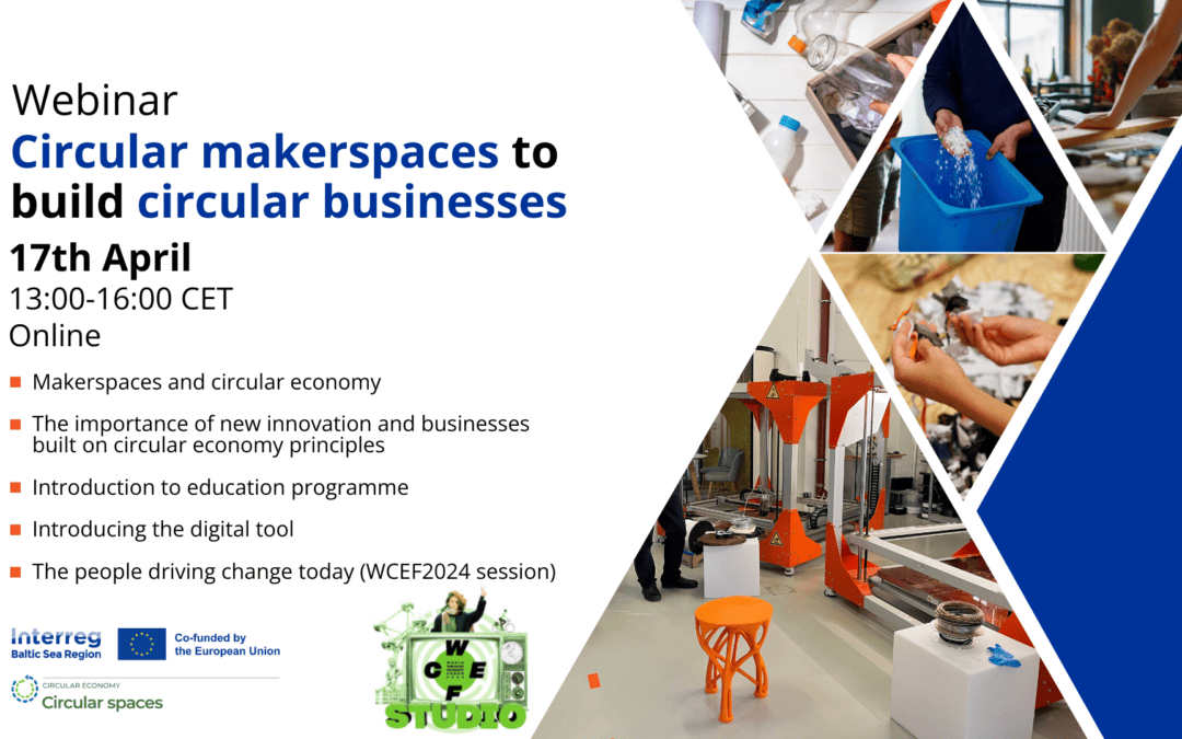 One week left until WCEF2024 Studio: Circular makerspaces to build circular businesses!