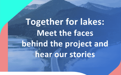 Interreg Lakes connect – the people who protect our lakes