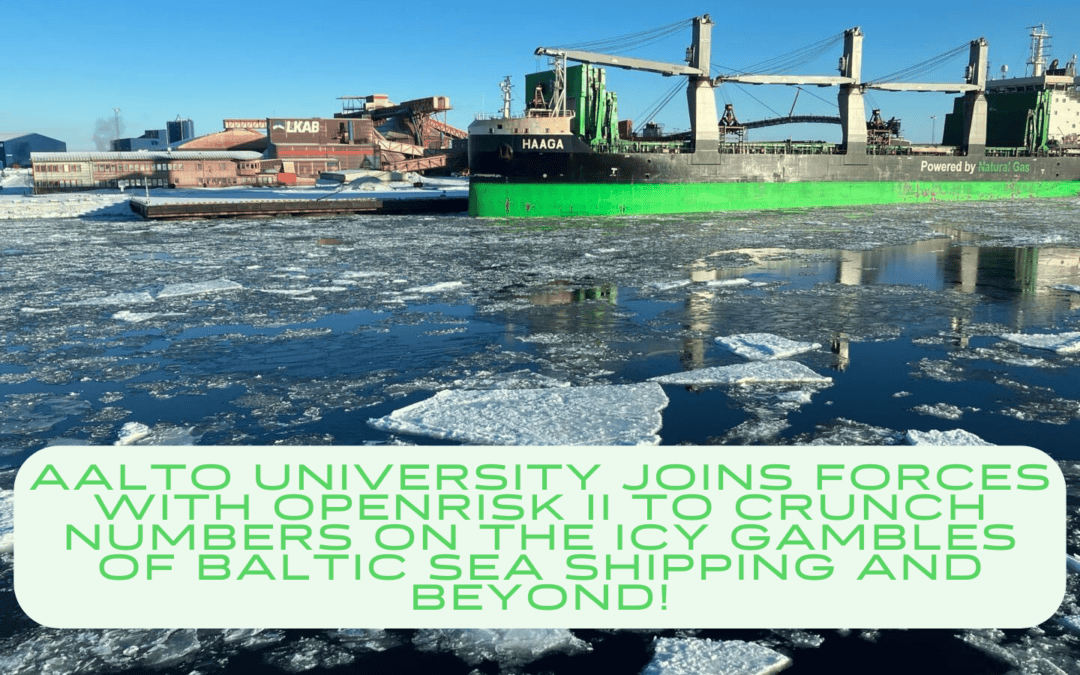 OpenRisk II partner Aalto University to quantify risks of sea ice for shipping in the Baltic Sea and beyond