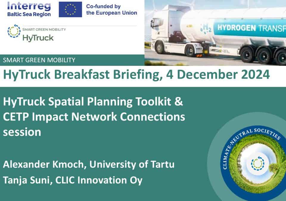 Spatial Planning Toolkit to assist stakeholders in planning HRS / Possible collaboration between HyTruck and Clean Energy Transition Partnership (CETP)