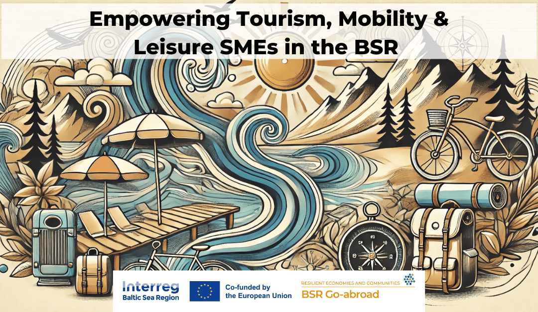 🌟 Empowering Tourism, Mobility and Leisure SMEs in the BSR ✈️🌍