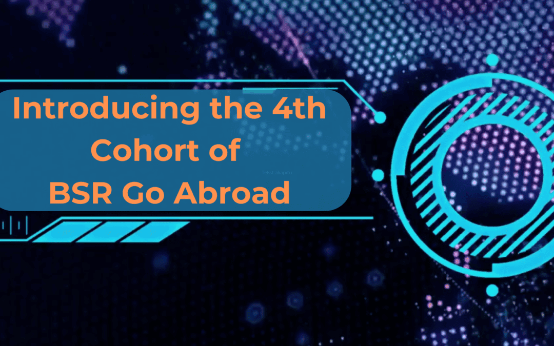 Introducing the 4th Cohort of BSR Go Abroad 🚀