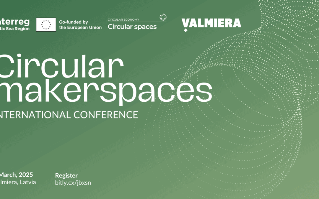 International conference “Circular makerspaces” to take place in Valmiera