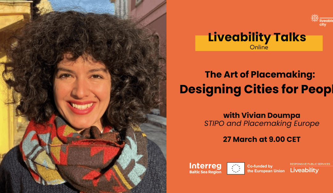 Register now! Liveability Talk with Vivian Doumpa on Placemaking