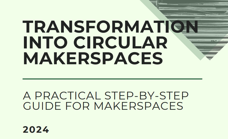 Guidelines to Empower Makerspaces for a Circular Future