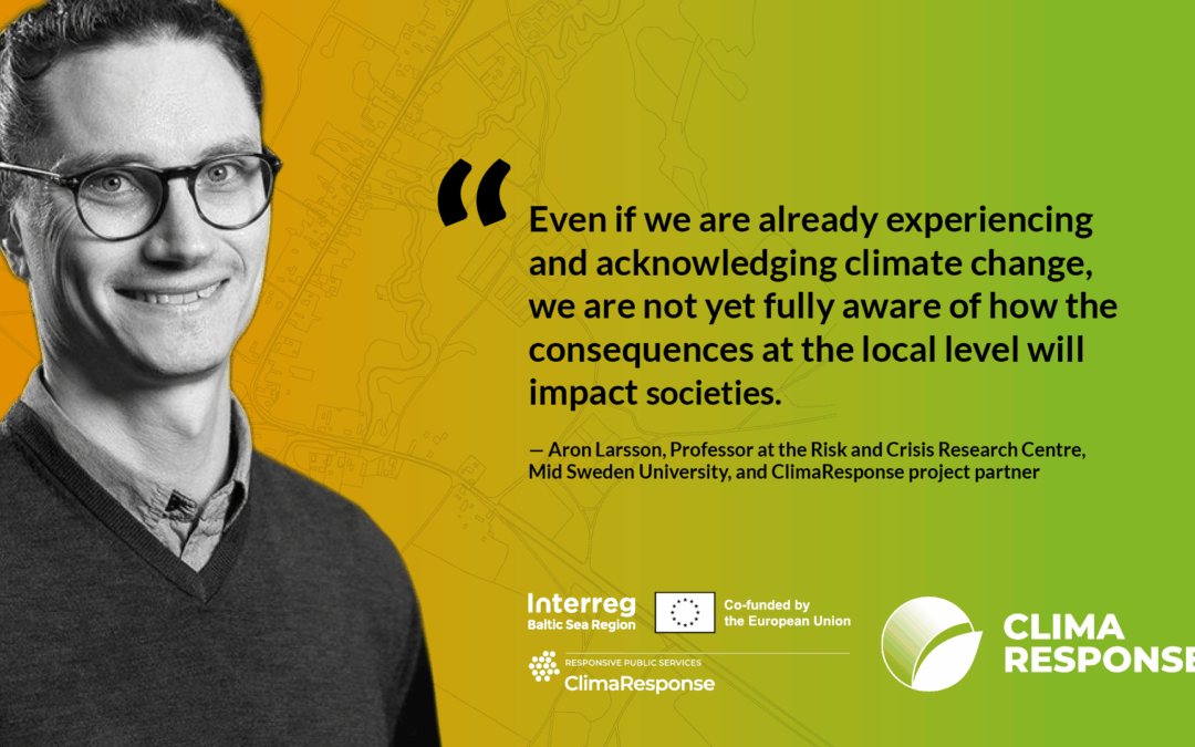 ClimaResponse Voices #1: Aron Larsson, Mid Sweden University