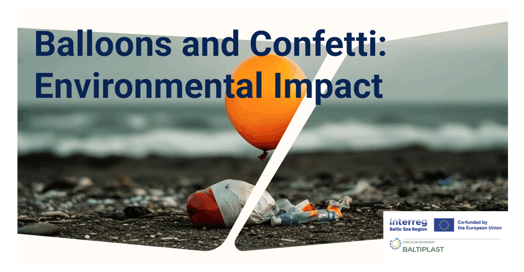 Balloons and Confetti: Hidden Threats to Nature