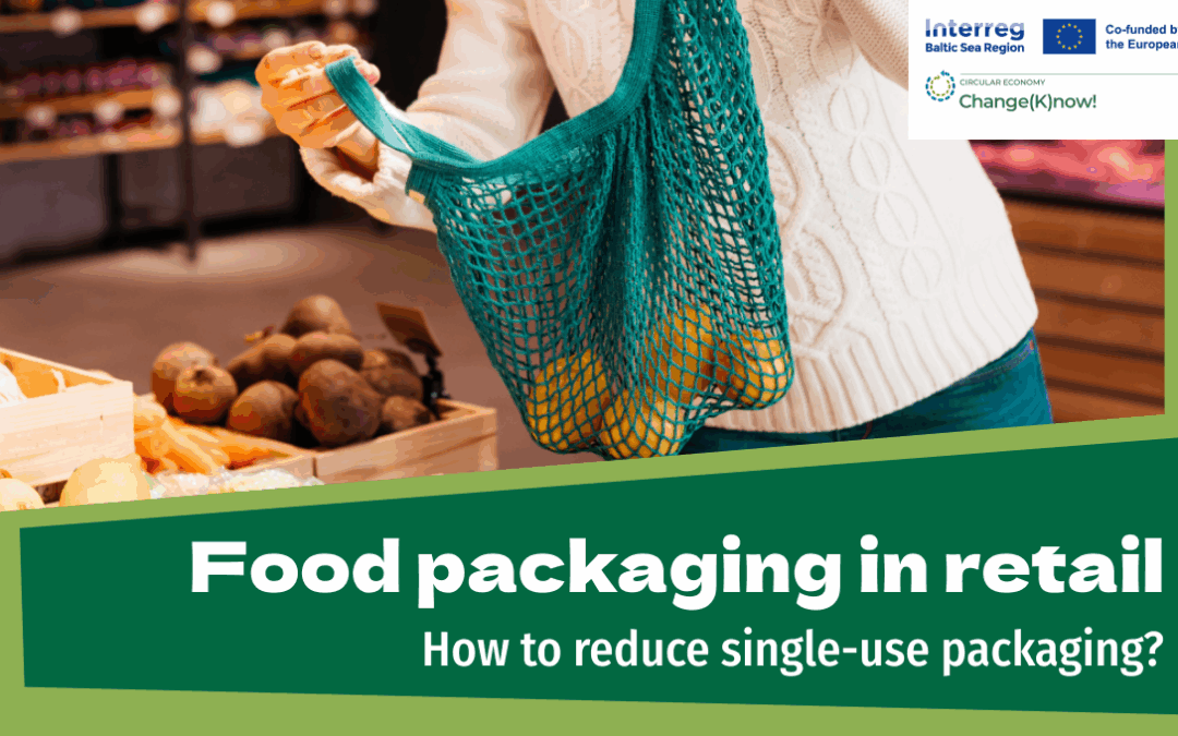 Food packaging in retail: how to reduce single-use packaging?