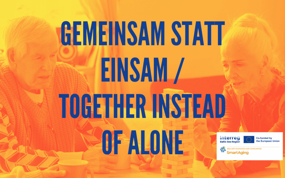 SmartAging – Podcast #13 – Together instead of alone