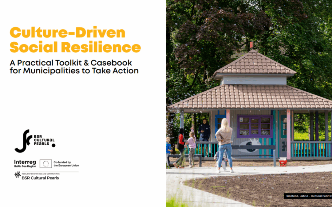 Culture-driven social resilience.  A practical toolkit and casebook for municipalities to take action