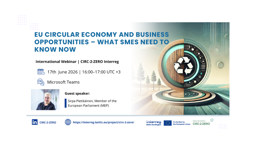 CIRC-2-ZERO Webinar: EU Circular Economy and Business Opportunities – What SMEs Need to Know Now