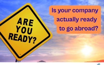 Is your company actually ready to go abroad?