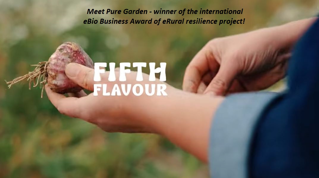 🏆 Meet Pure Garden – winner of the international e-Bio Business Award 2026 of eRural resilience project!